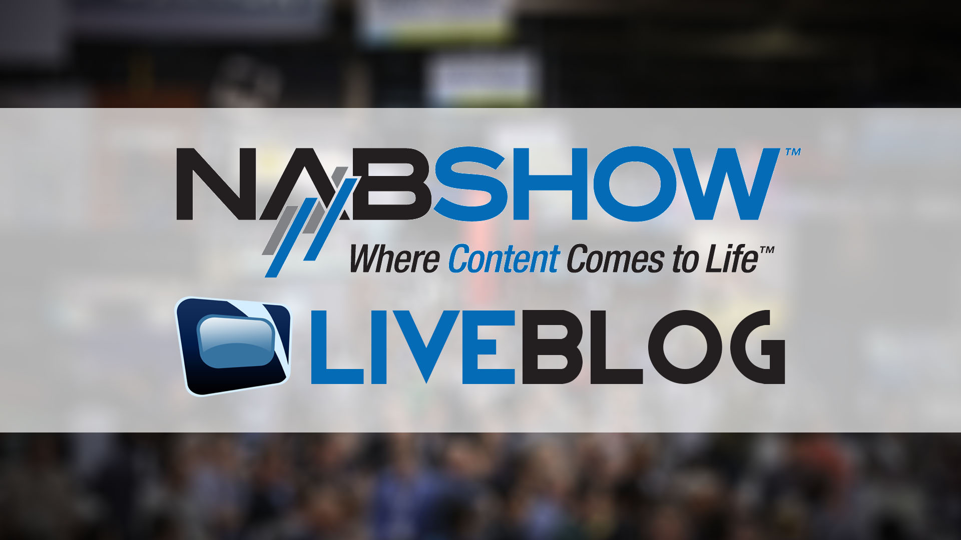 NAB Show 2014 Live Blog