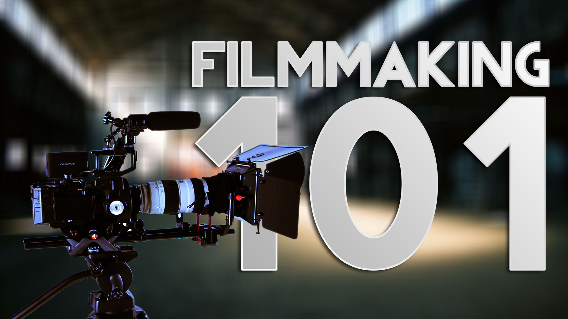 Filmmaking 101: Training for Scriptwriting, Camera, Shooting, Lighting and Video Post Production