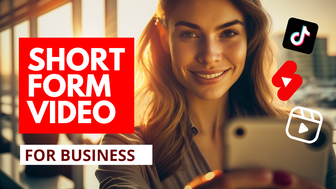 Short Formed Video Using Short Form Video for Business - NextWaveDV