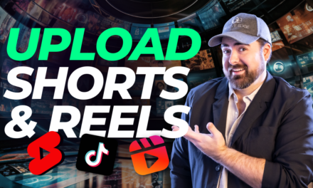 The Easy Guide to Uploading YouTube Shorts, TikTok, Facebook & Instagram Reels, LinkedIn & Twitter